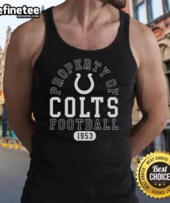 Good Property of Indianapolis Colts Football Since 1953 tank top featuring team colors and logo for fans.