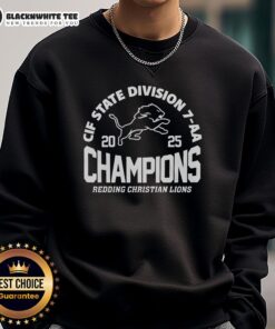 Good Redding Christian Lions CIF State Division 7 AA Champions sweatshirt showcasing team pride and victory.