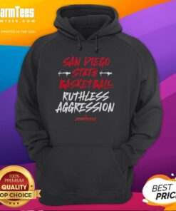 Good San Diego State Basketball Ruthless Aggression Hoodie featuring bold graphics and a comfortable fit for fans.