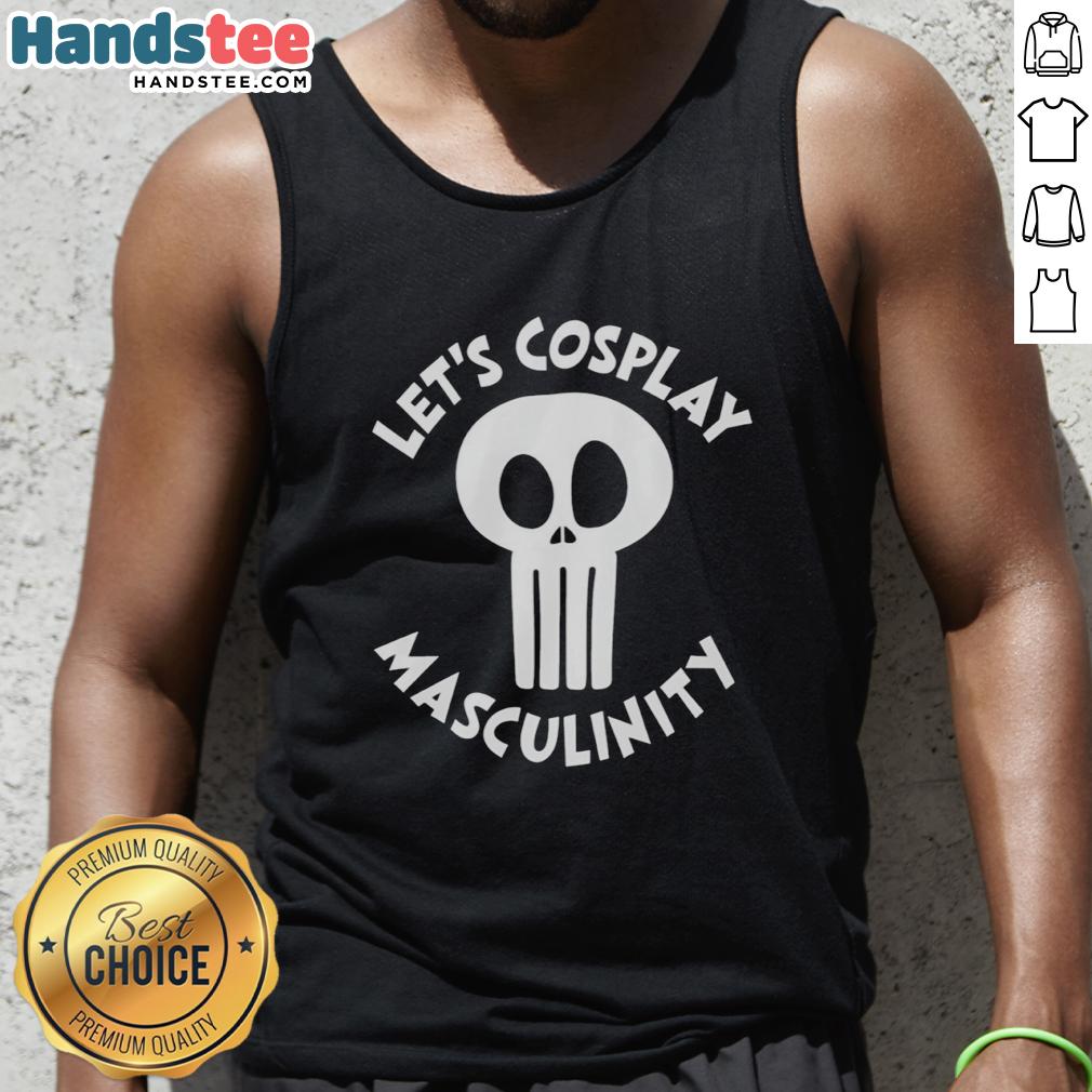 good-skull-lets-cosplay-masculinity-tank-top Good Skull Let's Cosplay Masculinity Tank Top featuring a bold skull graphic on a stylish black background.