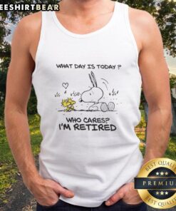 Good Snoopy and Woodstock tank top featuring 'What day is today? Who cares? I'm retired' design for casual wear.