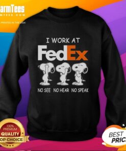 Good Snoopy I Work at FedEx No See No Hear No Speak Sweatshirt featuring a playful Snoopy graphic in vibrant colors.