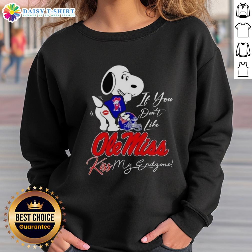 Good Snoopy If You Don'T Like Ole Miss Rebels Kiss My Endzone Sweatshirt Good Snoopy sweatshirt featuring 'If You Don't Like Ole Miss Rebels, Kiss My Endzone' design for fans and supporters.