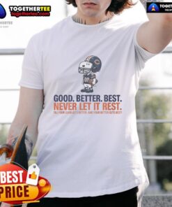 Good Snoopy X Chicago Bears T-Shirt featuring 'Good Better Best Never Let It Rest' slogan in vibrant colors.