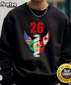 Good Soccer Cup 26 North American Soccer Tournament 2026 sweatshirt featuring flags design, perfect for fans and supporters.