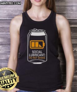 Good Social Lubricant Beer Do Not Shake Tank Top featuring a fun graphic design for casual wear and beer enthusiasts.