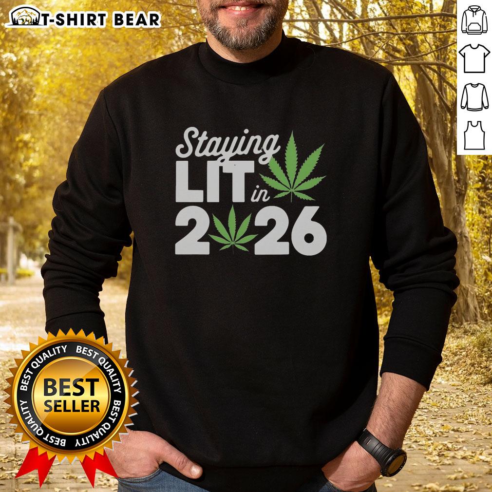 Good Staying Lit In 2026 High Wasted Marijuana Weed New Years Sweatshirt 2026 High Waisted Marijuana Weed New Year's sweatshirt featuring a vibrant design and cozy fit for festive celebrations.