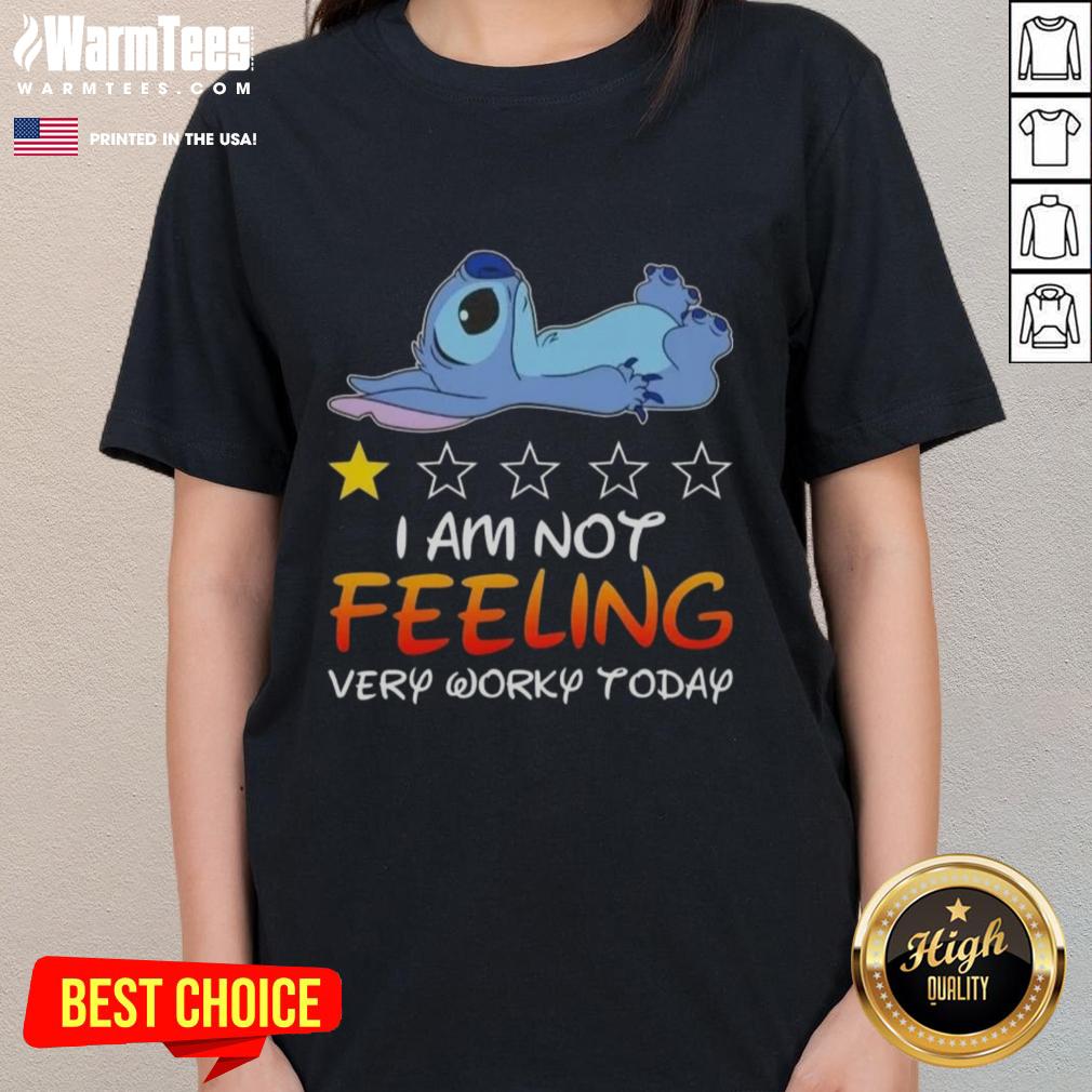 good-stitch-i-am-not-feeling-very-worky-today-ladies-tee Good Stitch I Am Not Feeling Very Worky Today Ladies Tee featuring a playful graphic design and soft fabric for casual wear.