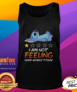Good Stitch I Am Not Feeling Very Worky Today tank top featuring a humorous design for relaxed, casual wear.