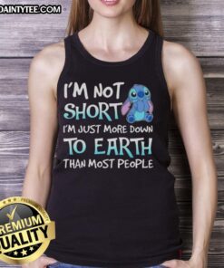 Good Stitch tank top with 'I'm Not Short, I'm Just More Down to Earth' slogan, perfect for casual wear.