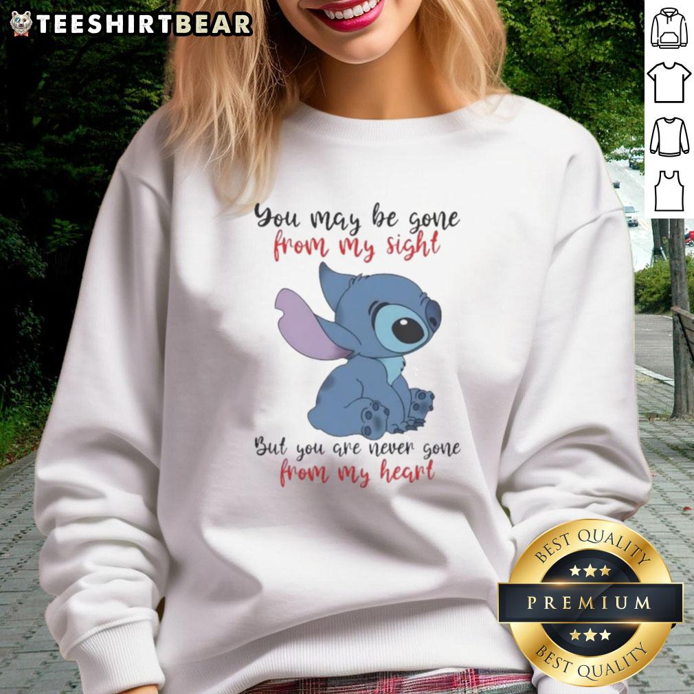 good-stitch-you-may-be-gone-from-my-sight-but-you-are-never-gone-from-my-heart-sweatshirt Good Stitch You May Be Gone From My Sight But You Are Never Gone From My Heart T-Shirt - Image 5