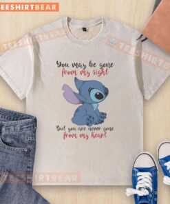 Good Stitch You May Be Gone From My Sight But You Are Never Gone From My Heart T-Shirt - Image 6