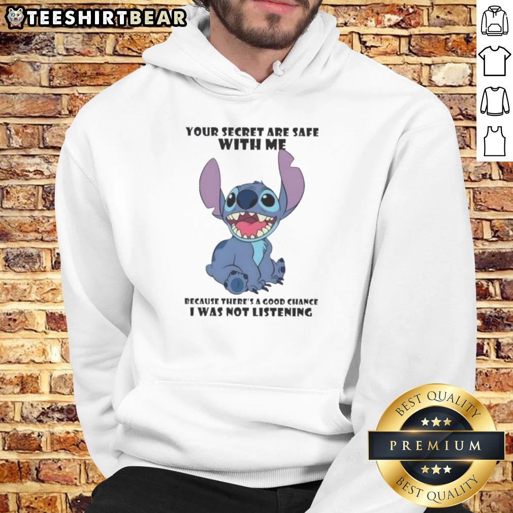 good-stitch-your-secret-are-safe-with-me-because-theres-a-good-chance-i-was-not-listening-hoodie Good Stitch Your Secret Are Safe With Me Because There's A Good Chance I Was Not Listening T-Shirt - Image 2