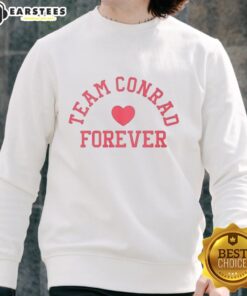 Good Team Conrad Forever sweatshirt in a stylish design, perfect for fans supporting their favorite team.
