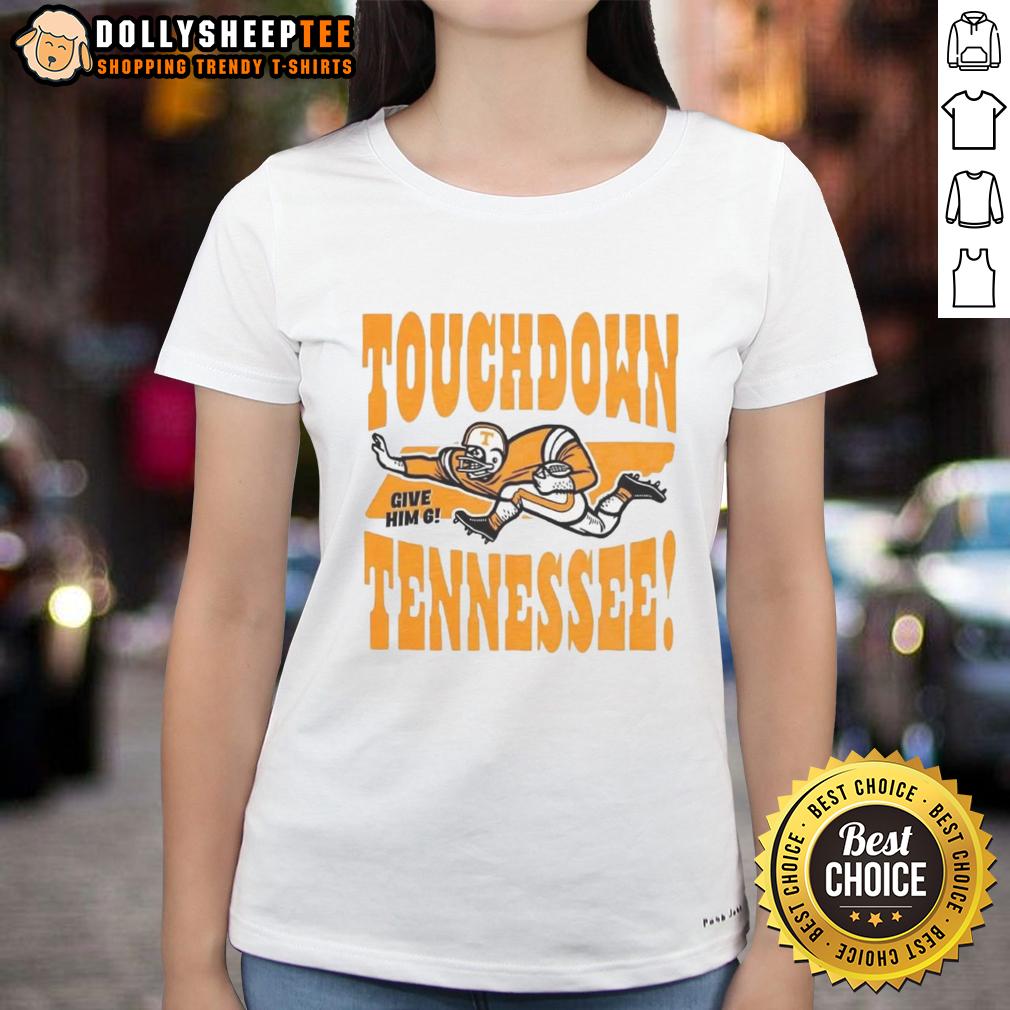 Good Tennessee Volunteers Football Touchdown Tennessee Give Him Six Vintage Ladies-Tee Vintage Ladies Tee featuring 'Give Him Six' for Tennessee Volunteers Football Touchdown celebration.