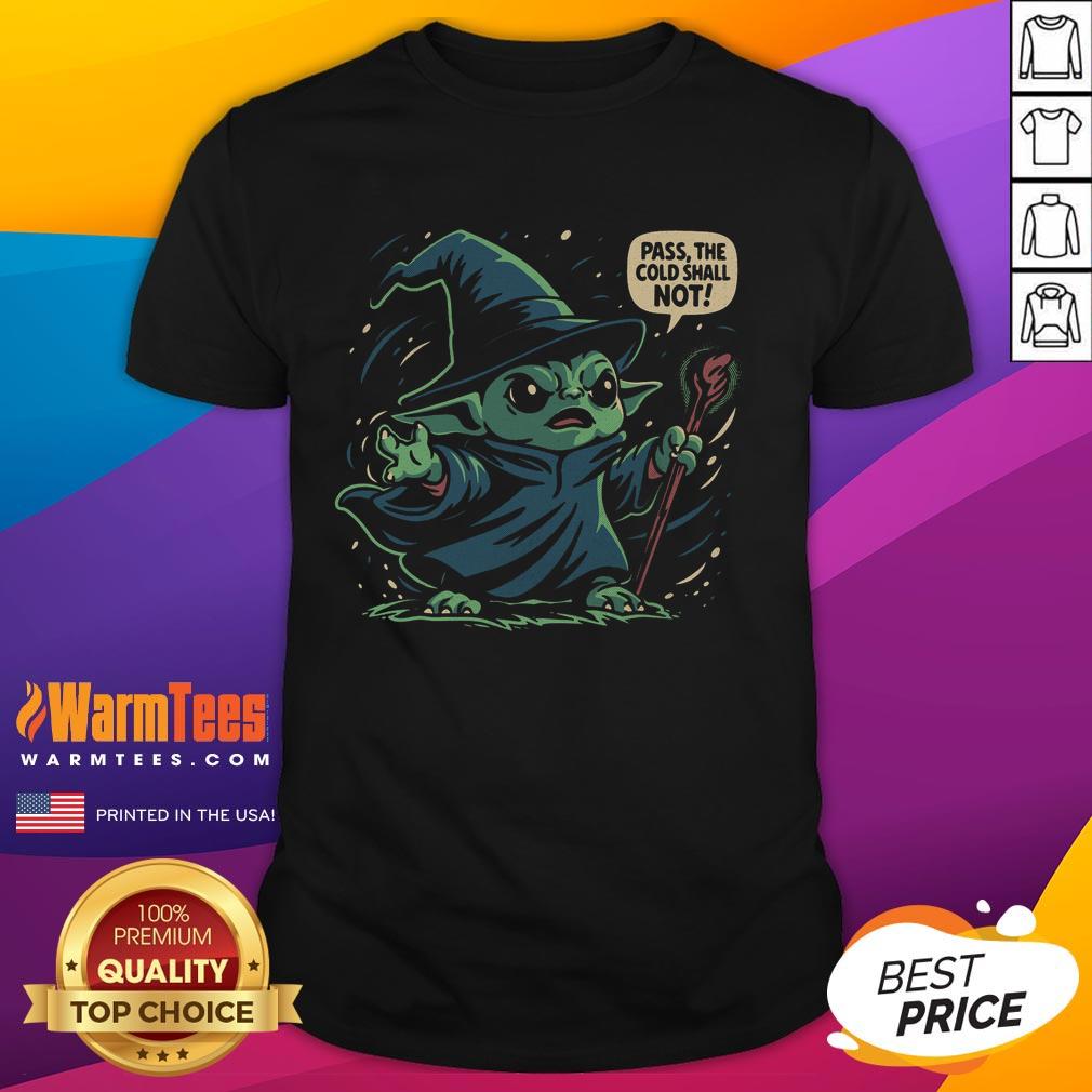 good-the-cold-shall-not-pass-t-shirt-1 Good The Cold Shall Not Pass T-Shirt featuring a bold design, perfect for fans of winter fashion and pop culture.