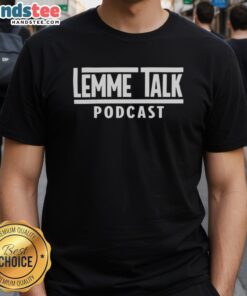 Alt Text: Good The Lemme Talk Podcast Wrestlemania T-Shirt featuring vibrant graphics and bold text for wrestling fans.