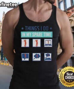 Golfer wearing a 'Good Things I Do In My Spare Time' tank top on the golf course, showcasing a passion for golf.