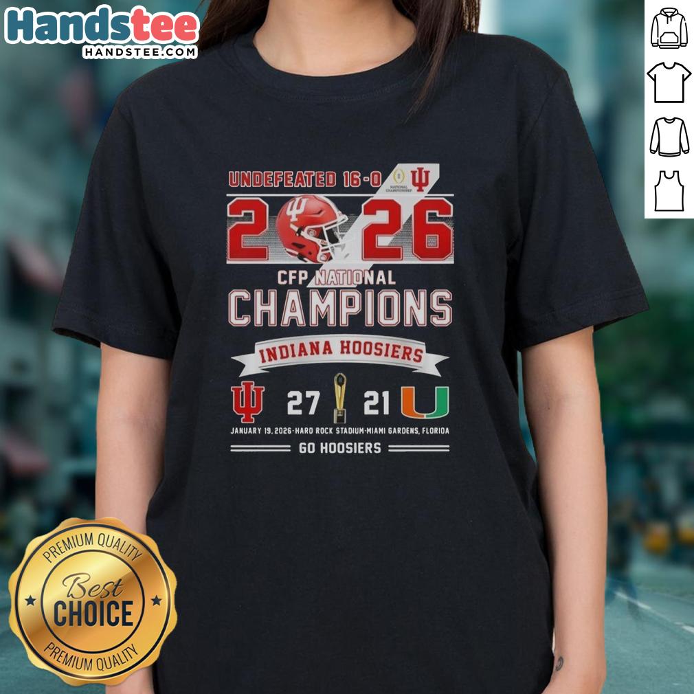 good-undefeated-16-0-2026-cfp-national-champions-indiana-hoosiers-vs-miami-hurricanes-hard-rock-stadium-ladies-tee Good Undefeated 16-0 2026 CFP National Champions Indiana Hoosiers vs Miami Hurricanes Ladies Tee at Hard Rock Stadium