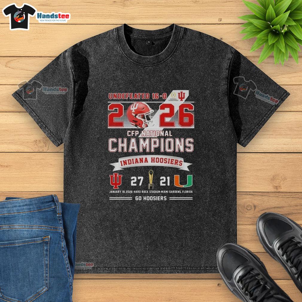 good-undefeated-16-0-2026-cfp-national-champions-indiana-hoosiers-vs-miami-hurricanes-hard-rock-stadium-washed-t-shirt Good Undefeated 16-0 2026 CFP National Champions T-Shirt featuring Indiana Hoosiers vs Miami Hurricanes at Hard Rock Stadium.
