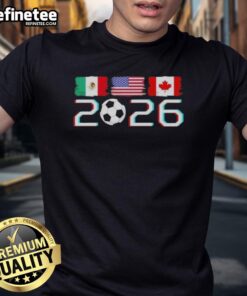 Good United 2026 Soccer Cup North America Emblem Flags T-Shirt featuring vibrant flags and a stylish design for fans.