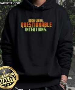 Good Vibes Questionable Intentions Hoodie displayed on a mannequin, showcasing its trendy design and vibrant colors.