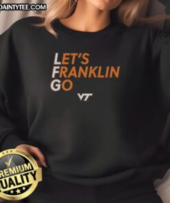 Good Virginia Tech Hokies LFG Let's Franklin Go sweatshirt in maroon and orange, perfect for game day and casual wear.