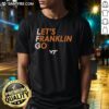 Virginia Tech Hokies LFG Let's Franklin Go T-Shirt featuring bold team colors and logo, perfect for game day attire.