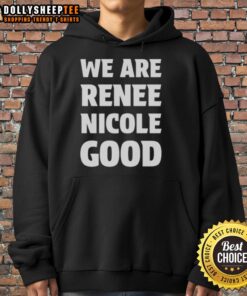 Renee Nicole Good wearing a Minneapolis protest hoodie, showcasing solidarity and activism in the community.