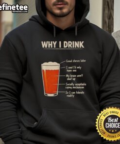 Cozy Good Why I Drink Hoodie in a casual setting, perfect for expressing your love for coffee and comfort wear.