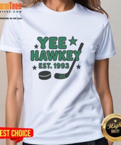 Good Yee Hawkey Hockey Est 1993 ladies tee shirt featuring a stylish design for hockey fans.