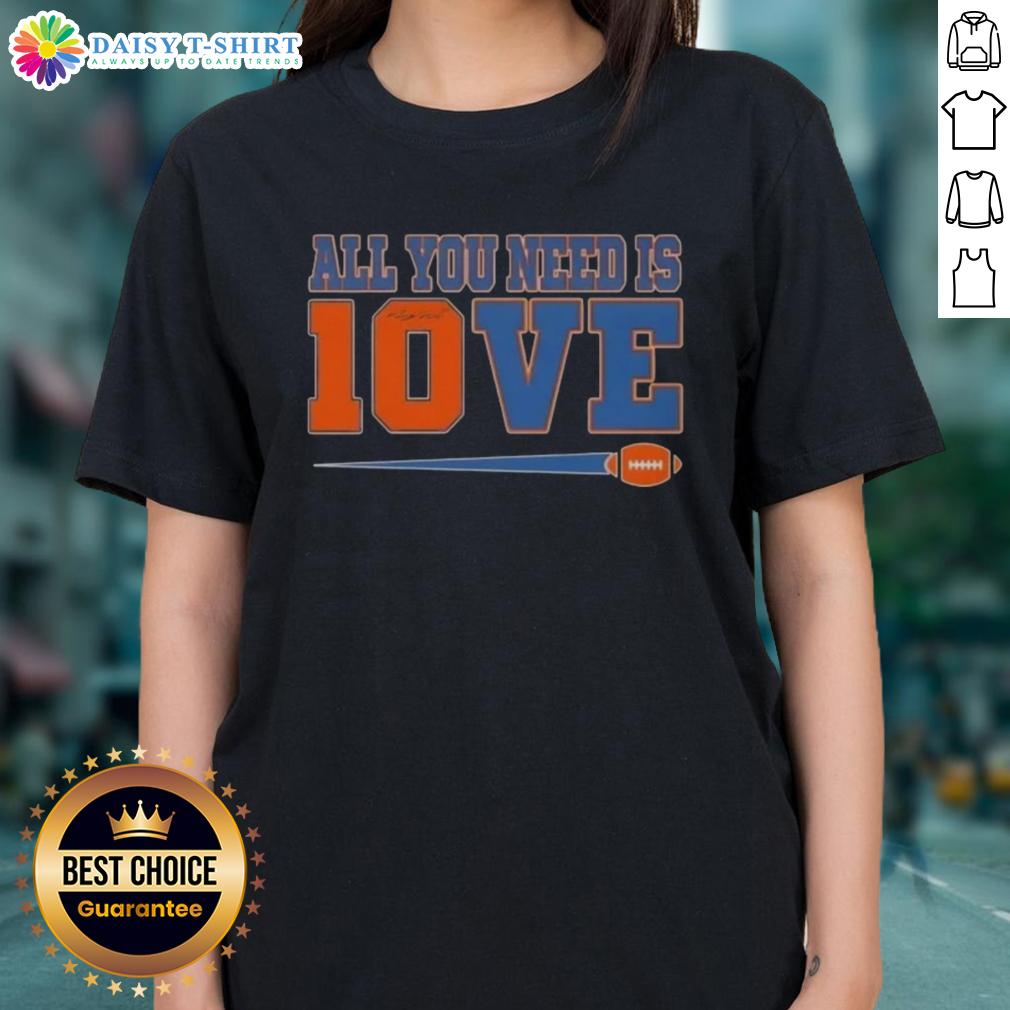 Happy All You Need Is 10 Love Denver Broncos Bo Nix Football Signature Ladies-Tee Happy All You Need Is 10 Love Denver Broncos Bo Nix football signature ladies tee in vibrant colors.