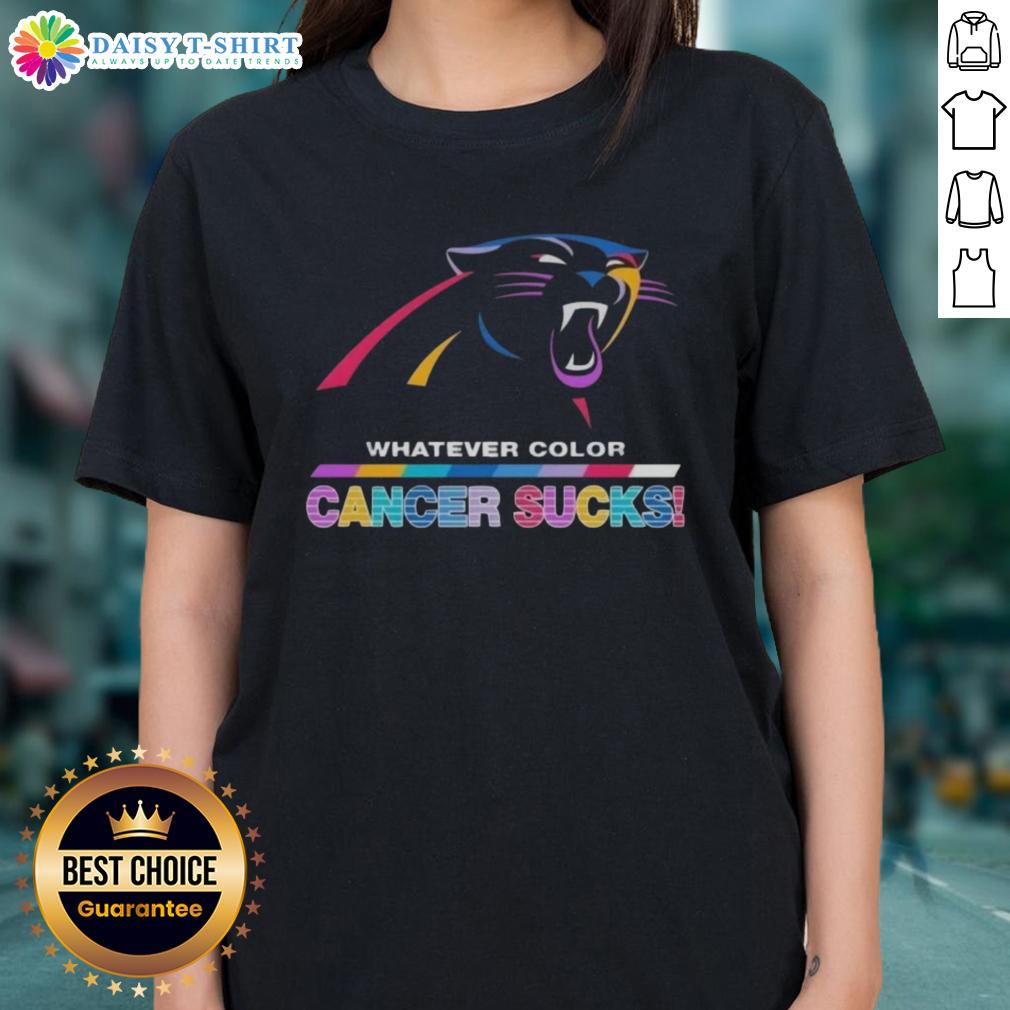 Happy Carolina Panthers Football Whatever Color Cancer Sucks Logo Colors Ladies-Tee Alt Text: Happy Carolina Panthers Football ladies tee featuring colorful 'Cancer Sucks' logo, perfect for Panthers fans.