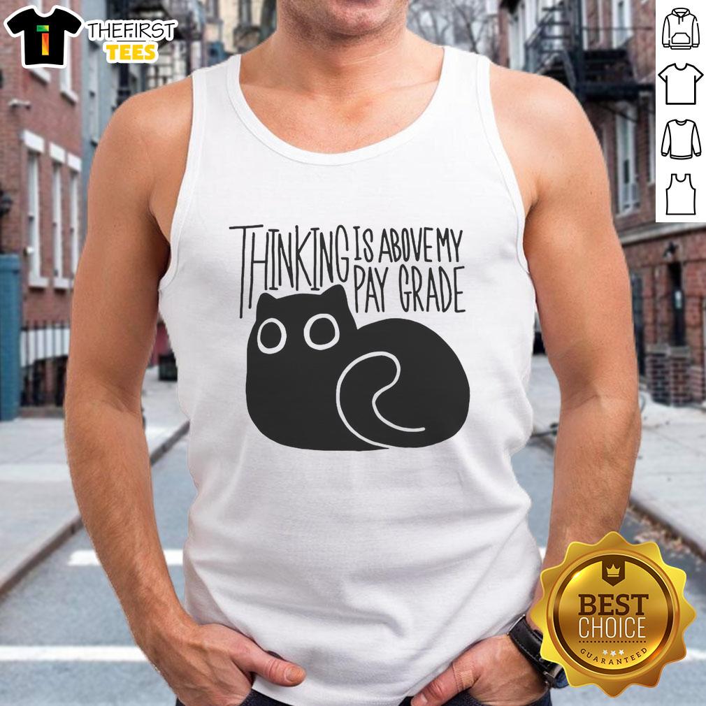 happy-cat-thinking-is-above-my-parade-tank-top Alt Text: Happy cat wearing a tank top with Thinking is Above My Parade slogan, showcasing a playful and fun vibe.