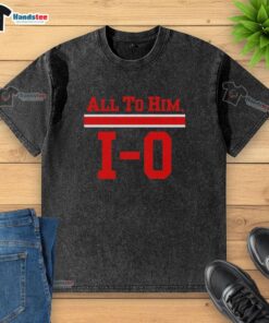Happy Ohio State Buckeyes All To Him 1.0 washed t-shirt featuring a vibrant design for fans of the Buckeyes.