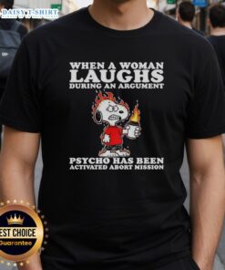 Alt Text: Happy Snoopy graphic on a T-shirt with text about laughter during an argument - 'Abort Mission' design