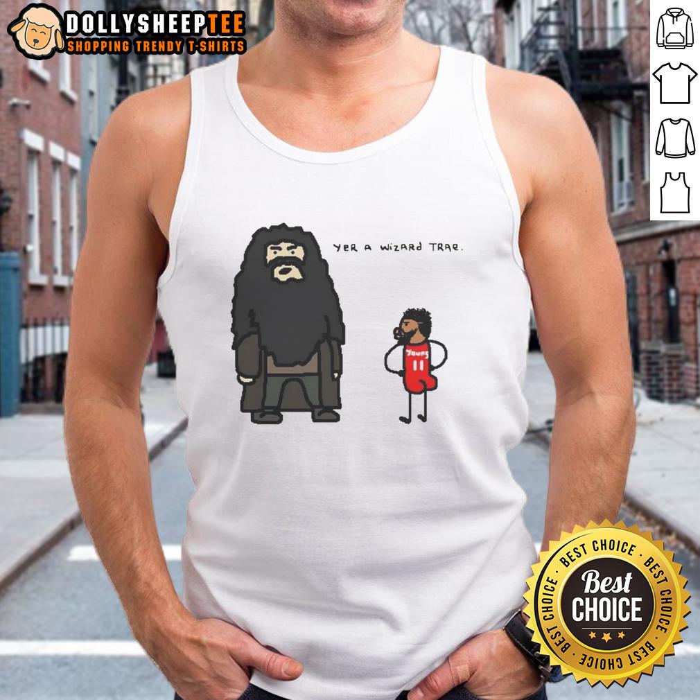Happy Yer A Wizard Trae Tank Top Happy Yer A Wizard Trae Tank Top featuring a fun wizard design, perfect for fans of magic and whimsical fashion.