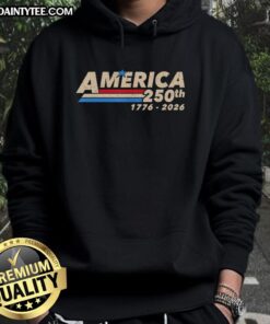 Hot 250th Patriotic American Anniversary USA Hoodie featuring bold graphics celebrating 250 years of independence.