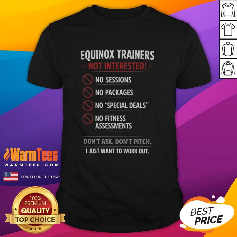 hot-equinox-trainers-not-interested-i-just-want-to-work-out-t-shirt Hot Equinox Trainers t-shirt design with 'Not Interested I Just Want To Work Out' slogan, perfect for fitness enthusiasts.