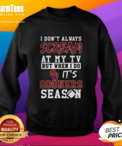 Alt Text: Oklahoma Sooners season sweatshirt for NCAA football lovers, featuring a fun slogan about screaming at the TV.