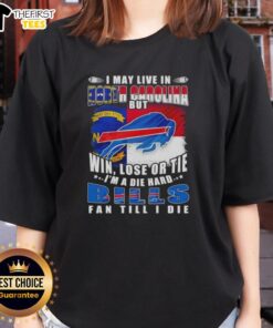 Buffalo Bills fan ladies tee, 'Hot I May Live In North Carolina But I'm A Die-Hard Bills Fan Till I Die' design.
