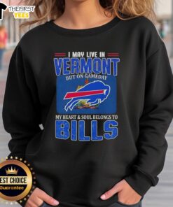 Cozy sweatshirt featuring 'My Heart and Soul Belongs to Buffalo Bills' flag, perfect for Gameday in Vermont.