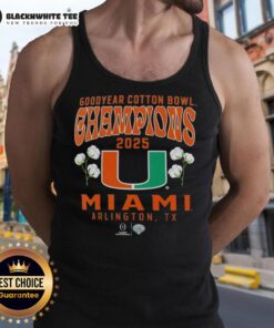 Hot Miami Hurricanes 2025 CFP Goodyear Cotton Bowl Champions tank top showcasing hometown pride and team spirit.