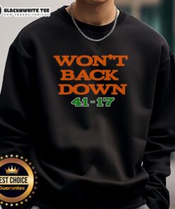 Hot Miami Hurricanes Won't Back Down 41-17 Sweatshirt featuring bold team colors and logo, perfect for fans.