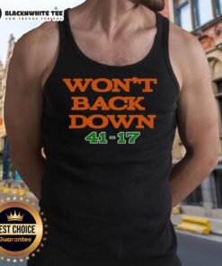 Hot Miami Hurricanes Won't Back Down 41-17 tank top featuring vibrant team colors and bold graphics for fans.