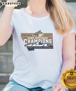 Hot Montana State Bobcats Football 2025 National Champions NCAA Division I logo on a stylish ladies tee shirt.