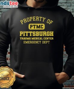 Hot Property PTMC Pittsburgh Trauma Medical Center Emergency Dept hoodie featuring logo and vibrant design.