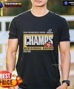 Alt Text: Hot San Francisco 49ers NFC Divisional Round Champions 2026 T-Shirt featuring bold team logo and vibrant colors.