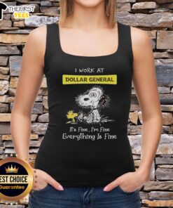 Alt Text: Hot Snoopy and Woodstock tank top for Dollar General fans - 'I work at Dollar General, it's fine, I'm fine' design.
