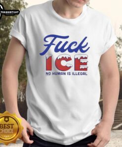 Hot Snowy Fuck Ice No Human Is Illegal T-Shirt featuring bold text design on a stylish tee, promoting inclusivity.
